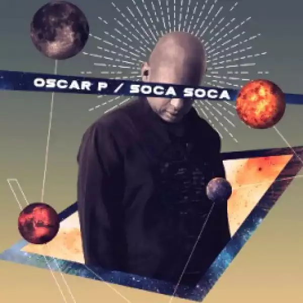 Oscar P - Soca Soca